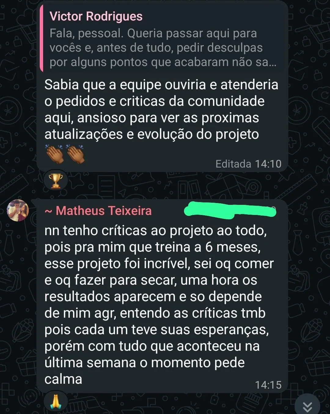 Mensagem de participante dizendo que sabe o que comer e o que fazer para secar
